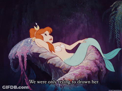 Mermaid Saying We Were Only Trying To Drown Her GIF