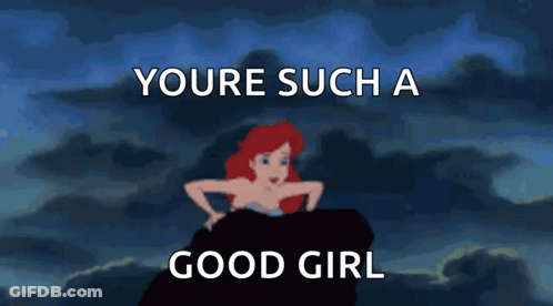 Mermaid Youre Such A Good Girl GIF