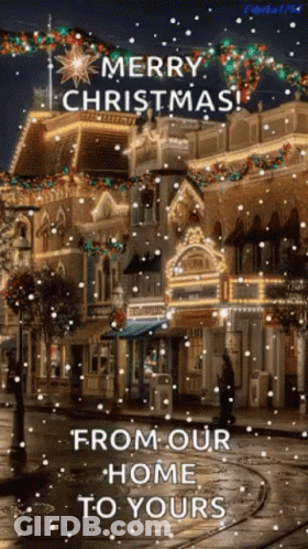 Merry Christmas From Our Home To Yours Is Written Above A Snowy Street GIF