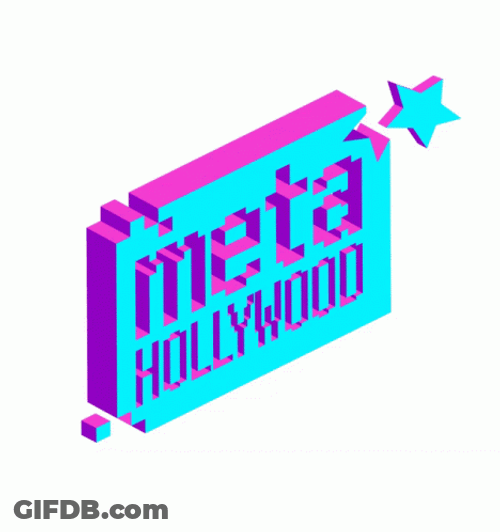 Meta Hollywood Animation GIF