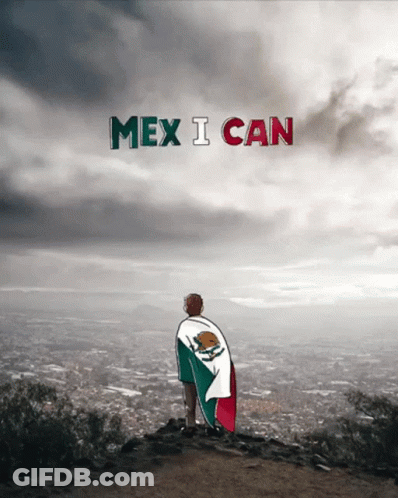 Mex I Can Poster Man In Mexican Flag On Hill GIF