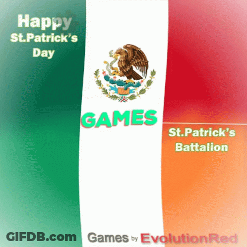Mexican Flag With Happy St. Patrick's Day Games St. Patrick's Battalion GIF