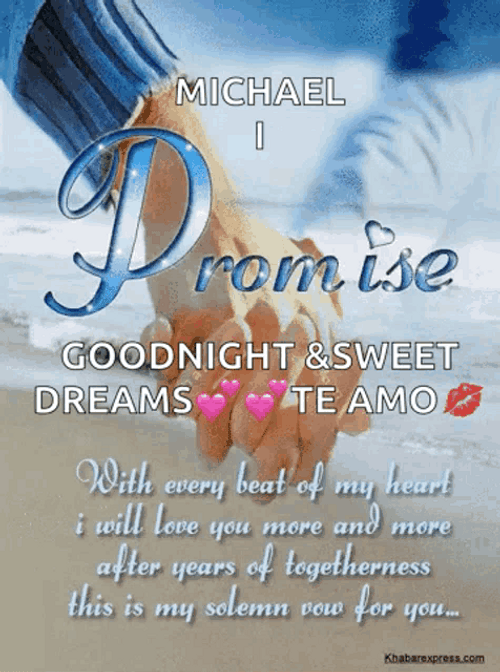 Michael Promise Sweet Dreams My Love Te Amo GIF
