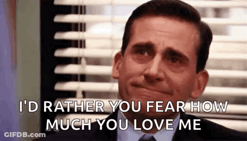 Michael Scott From The Office Is Crying And Saying `` I 'D Rather You Fear How Much You Love Me '' GIF