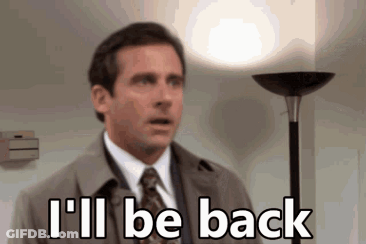 Michael Scott I'll Be Back GIF