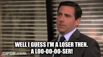 Michael Scott Says I'm A Loser GIF