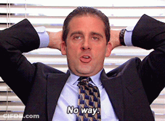 Michael Scott The Office No Way GIF