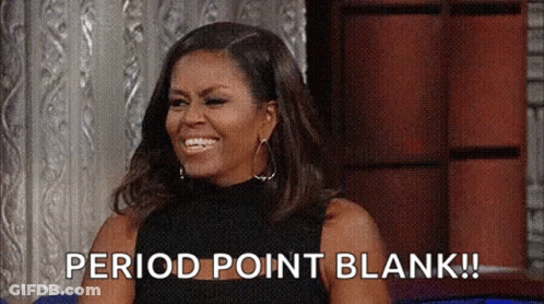 Michelle Obama Smiling On Couch Saying Period Point Blank GIF