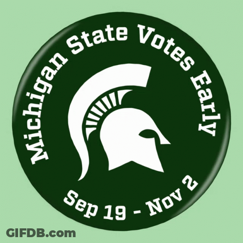 Michigan State Votes Early Sep 19 Nov 2 Button GIF