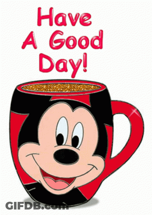 Mickey Mouse Good Day Mug GIF