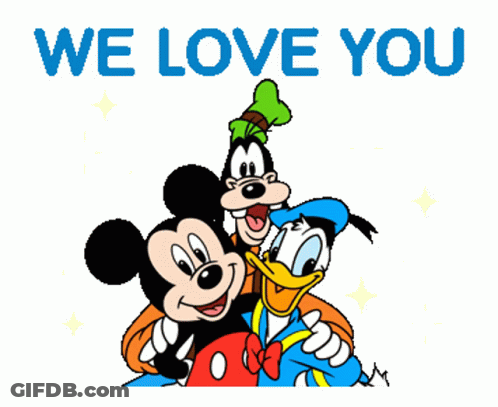 Mickey Mouse Goofy Donald Duck We Love You GIF