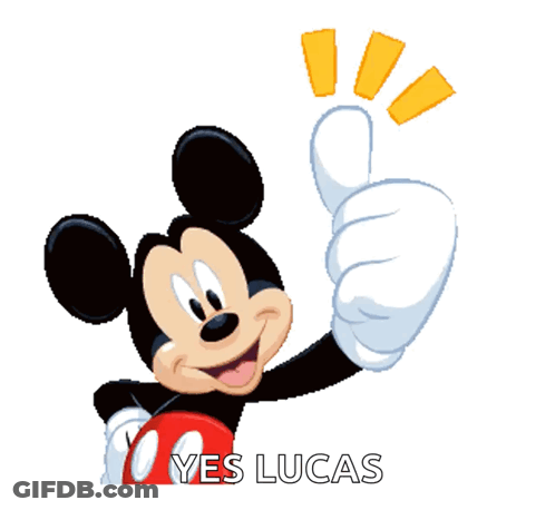 Mickey Mouse Is Giving A Thumbs Up And The Words Yes Lucas Are Below Him GIF