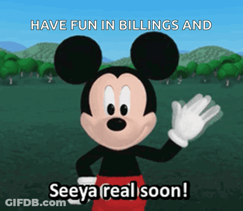 Mickey Mouse Says Have Fun In Billings And See Ya Real Soon GIF