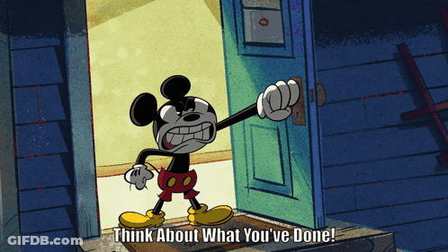 Mickey Mouse Standing In Front Of Door Think About What You've Done GIF
