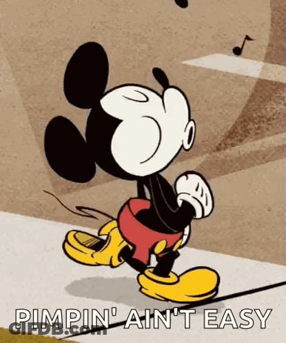Mickey Mouse Walking Pimpin' Ain't Easy GIF
