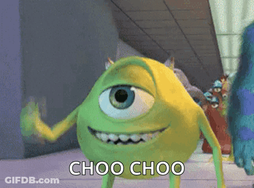 Mike Wazowski Says Choo Choo GIF