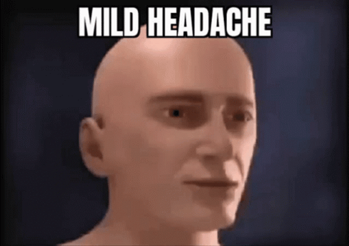 Mild Headache Brain Meme GIF