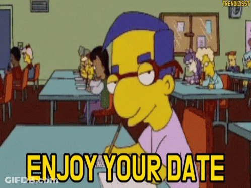 Milhouse Sitting At Table Saying Enjoy Your Date GIF