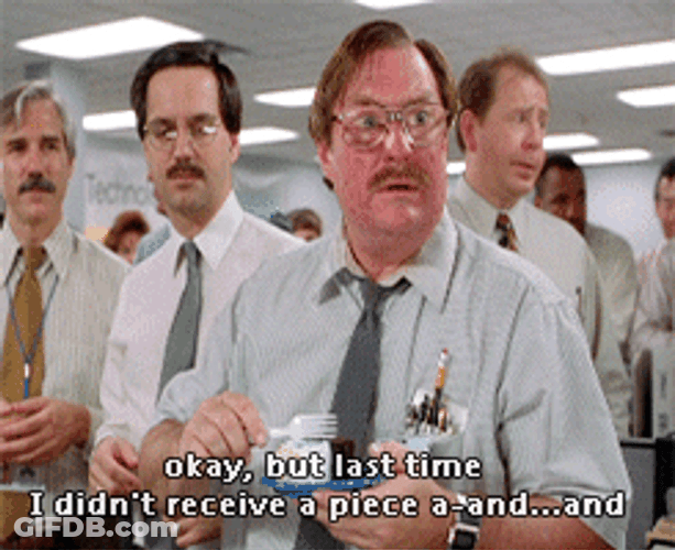 Milton Office Space Stephen Root I Didn't Receive A Piece GIF