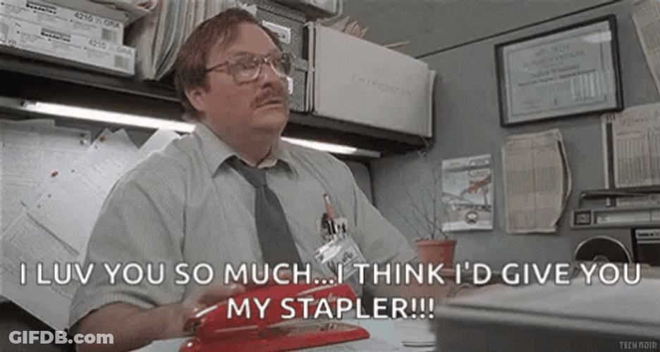 Milton Office Space Stephen Root I Love You GIF