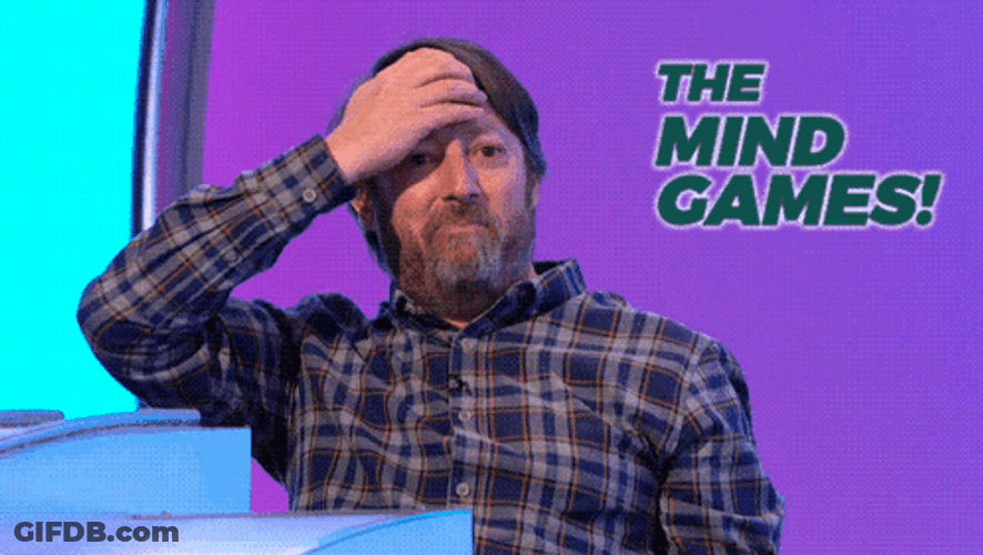 Mind Games Giving Me Headache GIF