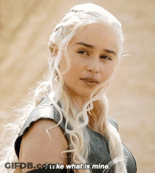 Mine Daenerys Targaryen Game Of Thrones GIF