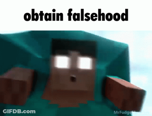 Minecraft Character Saying Obtain Falsehood GIF