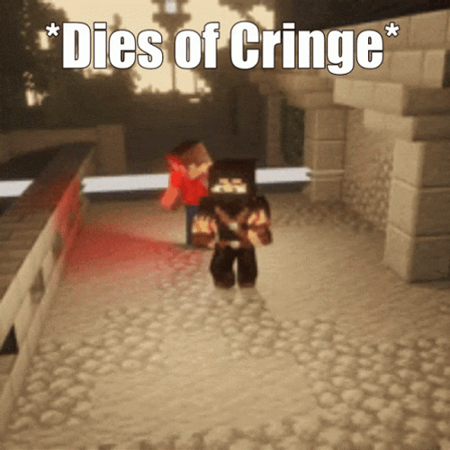 Minecraft Meme Dies Of Cringe GIF