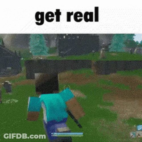 Minecraft Meme Get Real Montage GIF