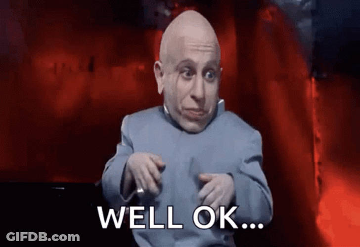 Mini Me Well Ok GIF