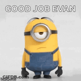 Minion Holding Phone Saying Good Job Evan Yippie GIF