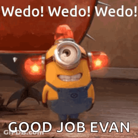 Minion Saying Good Job Evan GIF