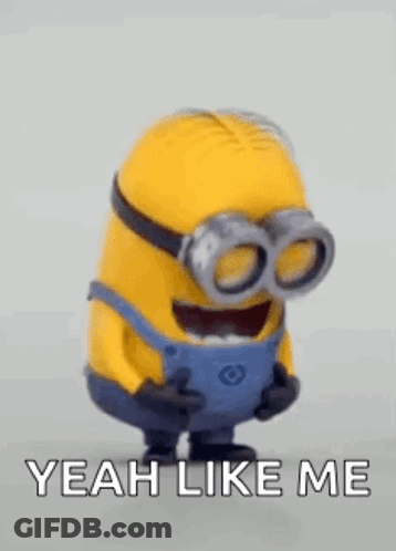 Minion Smiling Saying Yeah Like Me GIF