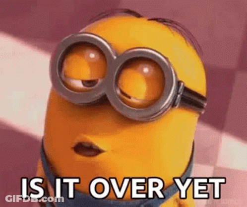 Minion Wearing Goggles Saying Is It Over Yet GIF
