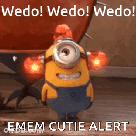 Minion Wedo Wedo Cutie Alert GIF