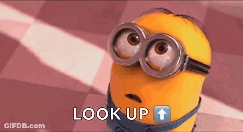 Minion With Tears Saying Look Up GIF