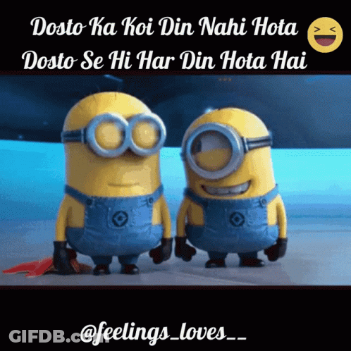 Minions Goggles Dosto Ka Koi Din Nahi Hota GIF