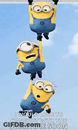 Minions Hanging From Rope Saying Would Love To Hangout GIF