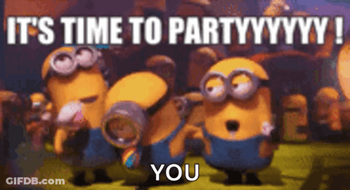 Minions Saying It's Time To Party GIF