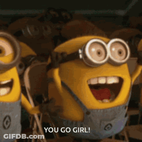 Minions Waving And Saying You Go Girl GIF