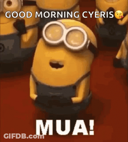 Minions Wearing Goggles Says Good Morning Cyeris Mua GIF