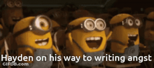 Minions With Hayden On His Way To Writing Angst GIF