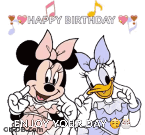 Minnie Mouse And Daisy Duck Are Posing For A Picture With The Words Happy Birthday Enjoy Your Day GIF
