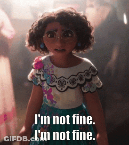 Mirabel I'm Not Fine GIF