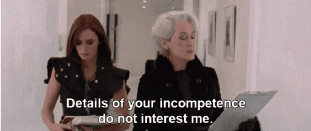 Miranda Priestly Details Of Your Incompetence GIF