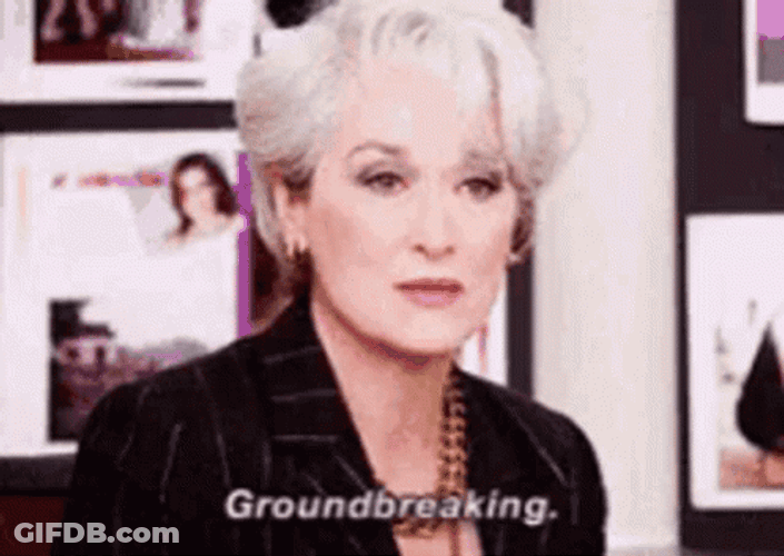 Miranda Priestly Groundbreaking GIF
