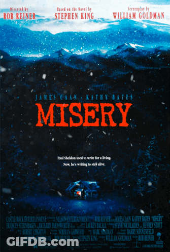 Misery Movie Poster James Caan Kathy Bates Stephen King GIF