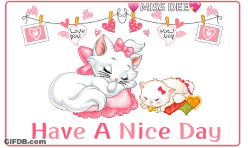 Miss Dee Wishes You A Nice Day With A Cartoon Cat GIF