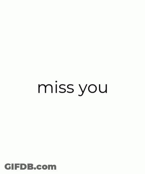 Miss You Text GIF