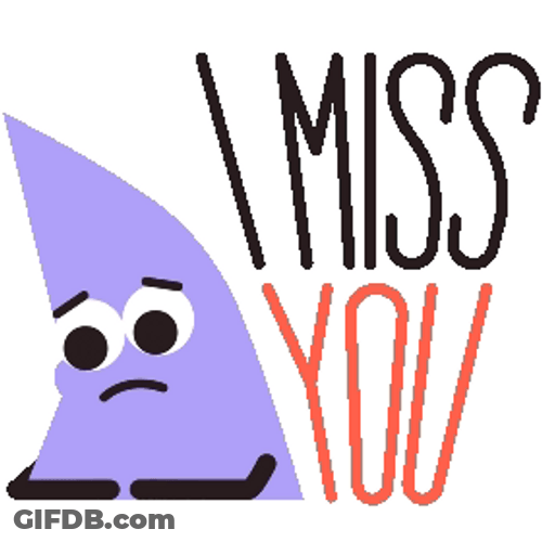 Miss You When Can I See You GIF